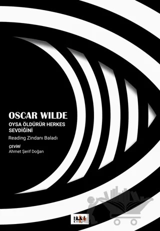 Oysa Öldürür Herkes Sevdiğini – Oscar Wılde – Tilki Kitap kitap kapağı
