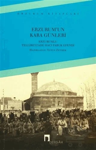 Erzurum'un Kara Günleri – Yunus Zeyrek – Dergah Yayınları kitap kapağı