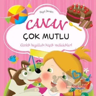 Canan Çok Mutlu - Hayat Dersleri Dizisi – Chiara Brizzolara – Yumurcak Yayınları kitap kapağı