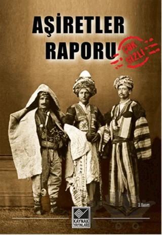 Aşiretler Raporu – Derleme – Kaynak Yayınları kitap kapağı