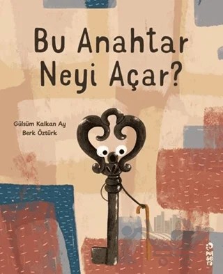 Bu Anahtar Neyi Açar? – Gülsüm Kalkan Ay – Pulsera Yayınevi kitap kapağı