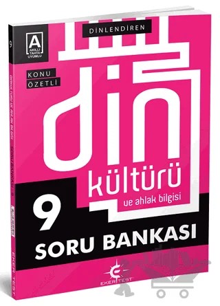 9. Sınıf Dinlendiren Din Kültürü Konu Anlatımlı Soru Bankası – İzzet Eker – Eker Test Yayınları kitap kapağı