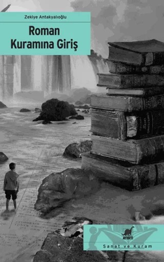 Roman Kuramına Giriş – Zekiye Antakyalıoğlu – Ayrıntı Yayınları kitap kapağı