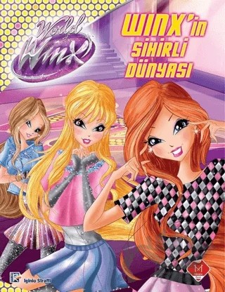 World of Winx’in Sihirli Dünyası – Iginio Straffi – Mikado Yayınları kitap kapağı