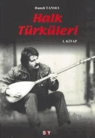 Halk Türküleri 1. Kitap – Hamdi Tanses – Say Yayınları kitap kapağı