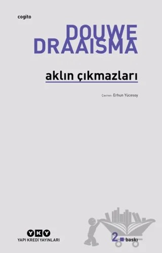 Aklın Çıkmazları – Douwe Draaisma – Yapı Kredi Yayınları kitap kapağı