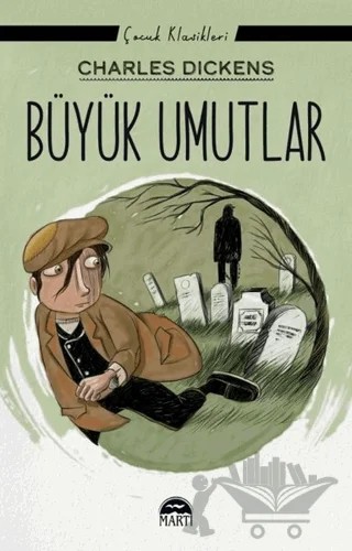 Büyük Umutlar – Charles Dickens – Martı Çocuk Yayınları kitap kapağı
