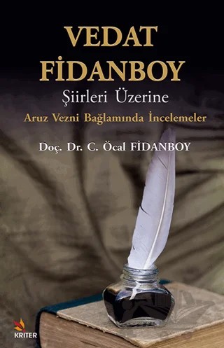 Vedat Fidanboy Şiirleri Üzerine – C. Öcal Fidanboy – Kriter Yayınları kitap kapağı