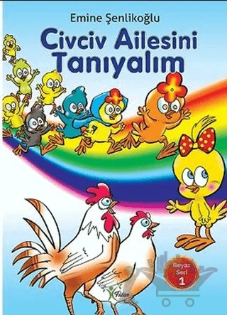 Civciv Ailesini Tanıyalım – Emine Şenlikoğlu – Fidan kitap kapağı