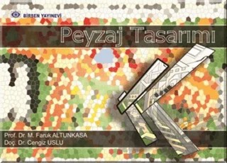 Peyzaj Tasarımı – Cengiz Uslu, M. Faruk Altunkasa – Birsen Yayınevi kitap kapağı
