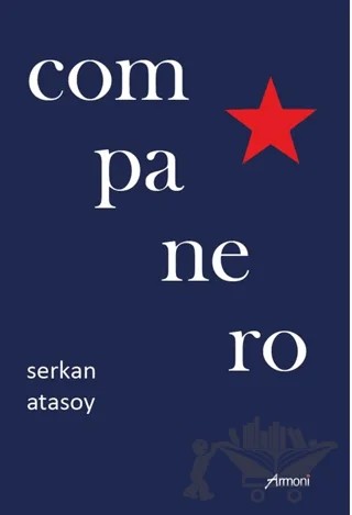 Companero – Serkan Atasoy – Armoni Yayıncılık kitap kapağı