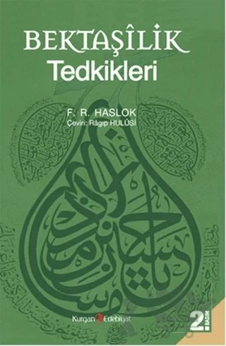 Bektaşilik Tedkikleri – F. R. Haslok – Kurgan Edebiyat kitap kapağı