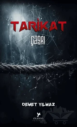 Tarikat - Çağrı – Demet Yılmaz – Oleksa Yayınevi kitap kapağı