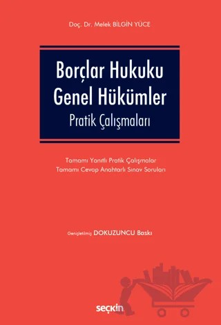 Borçlar Hukuku Genel Hükümler Pratik Çalışmaları – Melek Bilgin Yüce – Seçkin Yayıncılık kitap kapağı