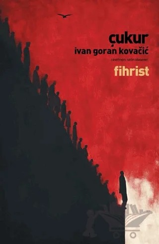 Çukur – Ivan Goran Kovacic – Fihrist Kitap kitap kapağı