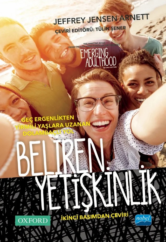 BELİREN YETİŞKİNLİK - Emerging Adulthood – Jeffrey Jensen Arnett – Nobel Akademik Yayıncılık kitap kapağı