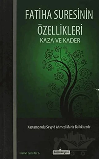 Fatiha Suresinin Özellikleri – Seyyid Ahmed Mahir Ballıklızade – Kardelen Yayınları kitap kapağı