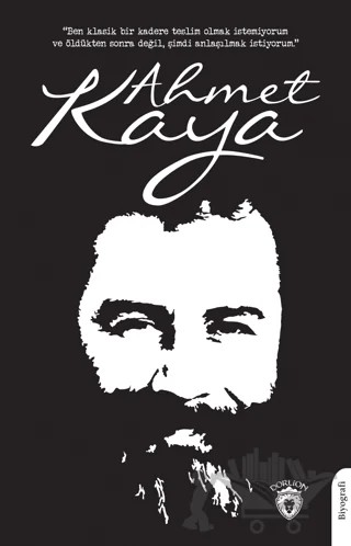 Ahmet Kaya – Ferda Özcanlı – Dorlion Yayınları kitap kapağı