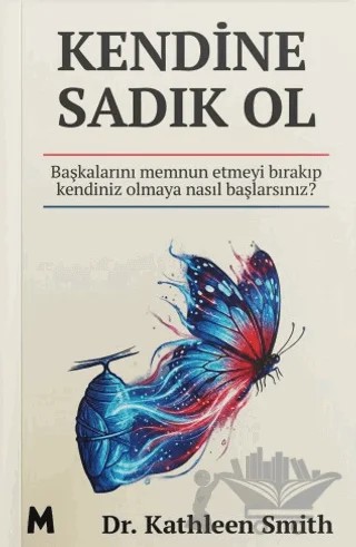 Kendine Sadık Ol – Kathleen Smith – Mabel Kitap kitap kapağı