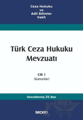 Türk Ceza Hukuku Mevzuatı Cilt 1 – İzzet Özgenç – Seçkin Yayıncılık kitap kapağı