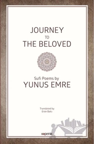 Journey to The Beloved – Yunus Emre – Kopernik Kitap kitap kapağı