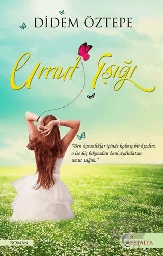 Umut Işığı – Didem Öztepe – Eftalya Kitap kitap kapağı