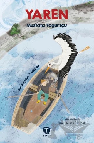 Yaren - Bir Filistin Öyküsü – Mustafa Yoğurtçu – Turkuvaz Çocuk kitap kapağı