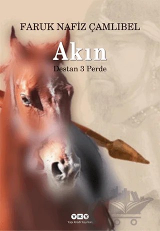 Akın – Faruk Nafiz Çamlıbel – Yapı Kredi Yayınları kitap kapağı