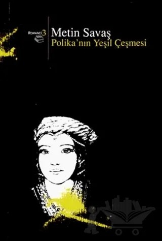 Polika’nın Yeşil Çeşmesi – Metin Savaş – Beyan Yayınları kitap kapağı
