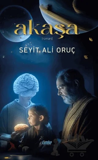 Akaşa – Seyit Ali Oruç – Çimke Yayınevi kitap kapağı
