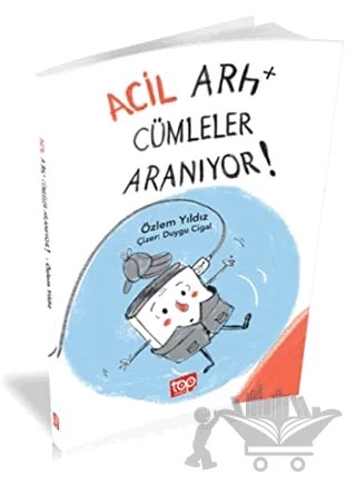 Acil A Rh + Cümleler Aranıyor! – Özlem Yıldız – Top Yayıncılık kitap kapağı