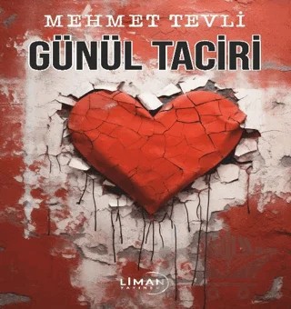 Gönül Taciri – Mehmet Tevli – Liman Yayınevi kitap kapağı
