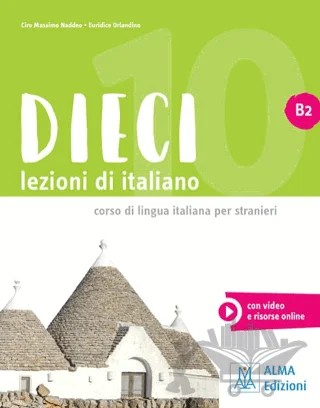 Dieci Lezioni di Italiano B2 – Ciro Massimo Naddeo, Euridice Orlandino – Alma Books kitap kapağı
