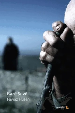 Bare Şeve – Fawaz Husen – Avesta Yayınları kitap kapağı