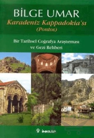 Karadeniz Kappadokia’sı (Pontos) – Bilge Umar – İnkılap Kitabevi kitap kapağı