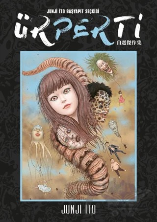 Ürperti - Junji İto Başyapıt Seçkisi – Junji Ito – Gerekli Şeyler Yayıncılık kitap kapağı
