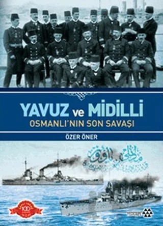 Yavuz ve Midilli – Özer Öner – Yeditepe Yayınevi kitap kapağı