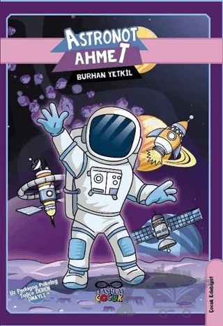 Astronot Ahmet – Burhan Yetkil – Hasrem Yayınları kitap kapağı