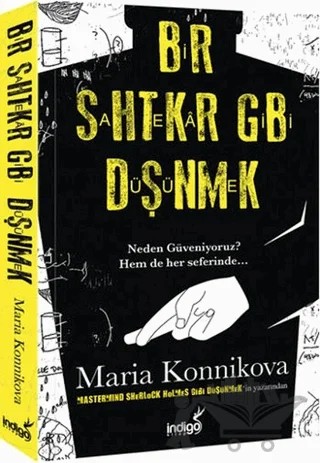 Bir Sahtekar Gibi Düşünmek – Maria Konnikova – İndigo Kitap kitap kapağı