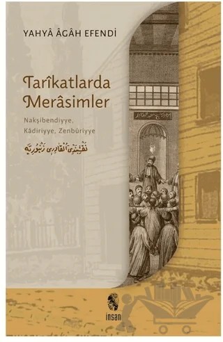 Tarikatlarda Merasimler – Yahya Agah Efendi – İnsan Yayınları kitap kapağı