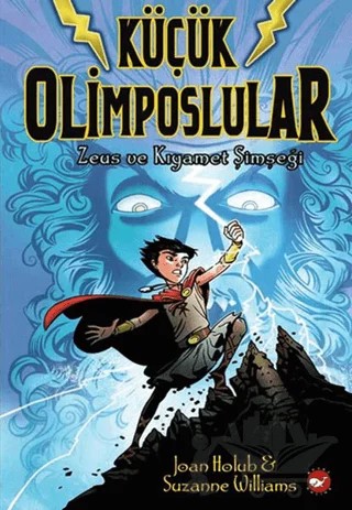 Küçük Olimposlular 1. Kitap – Joan Holub, Suzanne Williams – Beyaz Balina Yayınları kitap kapağı