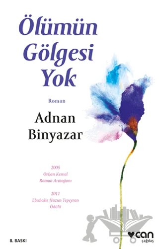 Ölümün Gölgesi Yok – Adnan Binyazar – Can Yayınları kitap kapağı
