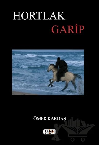 Hortlak Garip – Ömer Kardaş – Tilki Kitap kitap kapağı