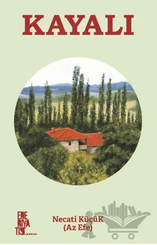Kayalı – Necati Küçük – Edebiyatist kitap kapağı