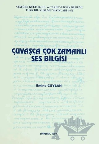 Çuvaşça Çok Zamanlı Ses Bilgisi – Emine Ceylan – Türk Dil Kurumu Yayınları kitap kapağı