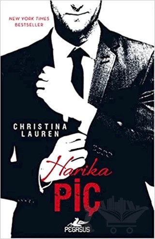 Harika Piç – Chrıstına Lauren – Pegasus Yayınları kitap kapağı