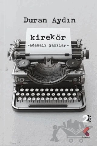 Kirekör – Duran Aydın – Klaros Yayınları kitap kapağı