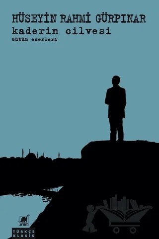 Kaderin Cilvesi – Hüseyin Rahmi Gürpınar – Ayrıntı Yayınları kitap kapağı