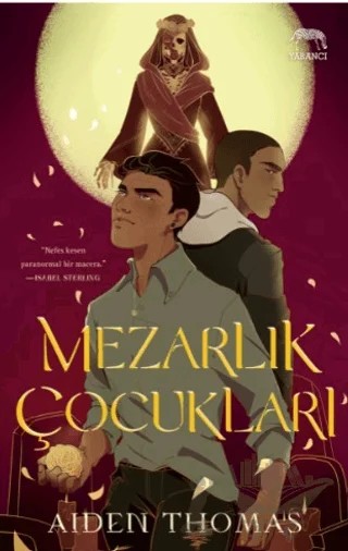 Mezarlık Çocukları – Aiden Thomas – Yabancı Yayınları kitap kapağı