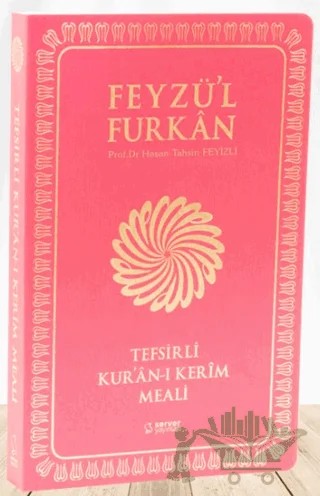 Feyzü'l Furkan Tefsirli Kur'an-ı Kerim Meali (Orta Boy - Tefsirli Meal - İnce Cilt) Fuşya – Hasan Tahsin Feyizli – Server Yayınları kitap kapağı